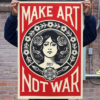 0e326acb68c56e4cc43b7e0ea71c1ae1 make art not war offset.png